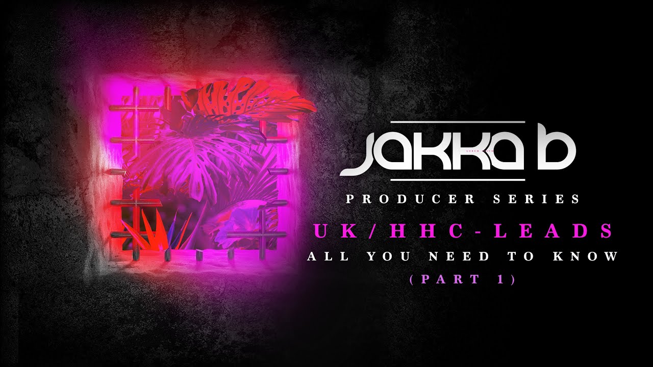 UK/Happy Hardcore leads, All you need to know (Pt.1/2)