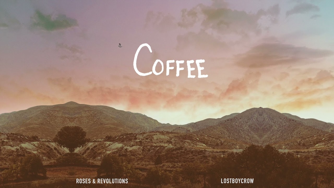 Roses & Revolutions - Coffee ft. Lostboycrow (Official Visualizer)