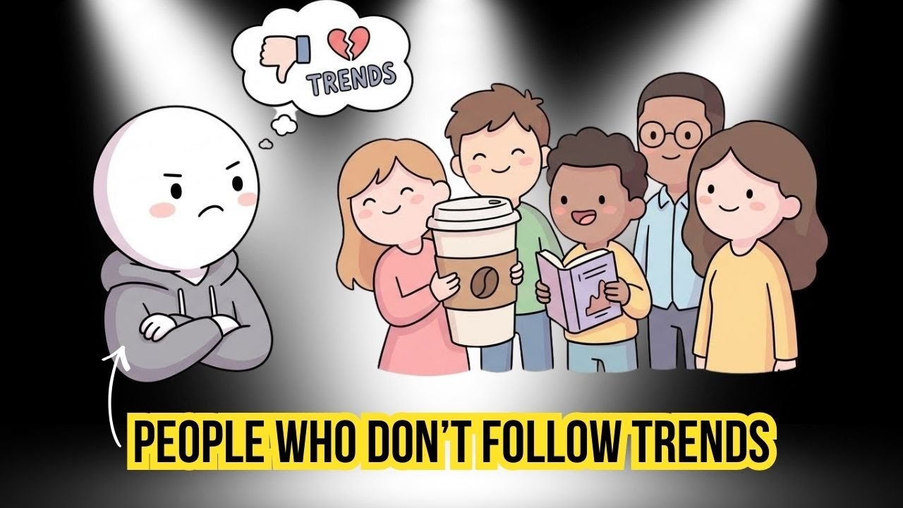 The Psychology of People Who Never Follow Trends