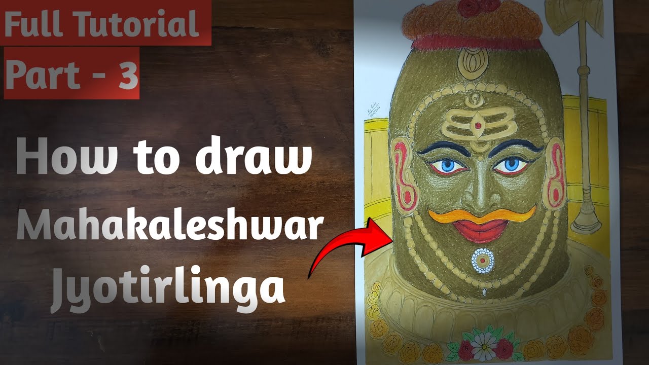 How To Mahakal (Mahakaleshwar Jyotirlinga) colour Pencil Drawing tutorial Step By Step(Part-3)