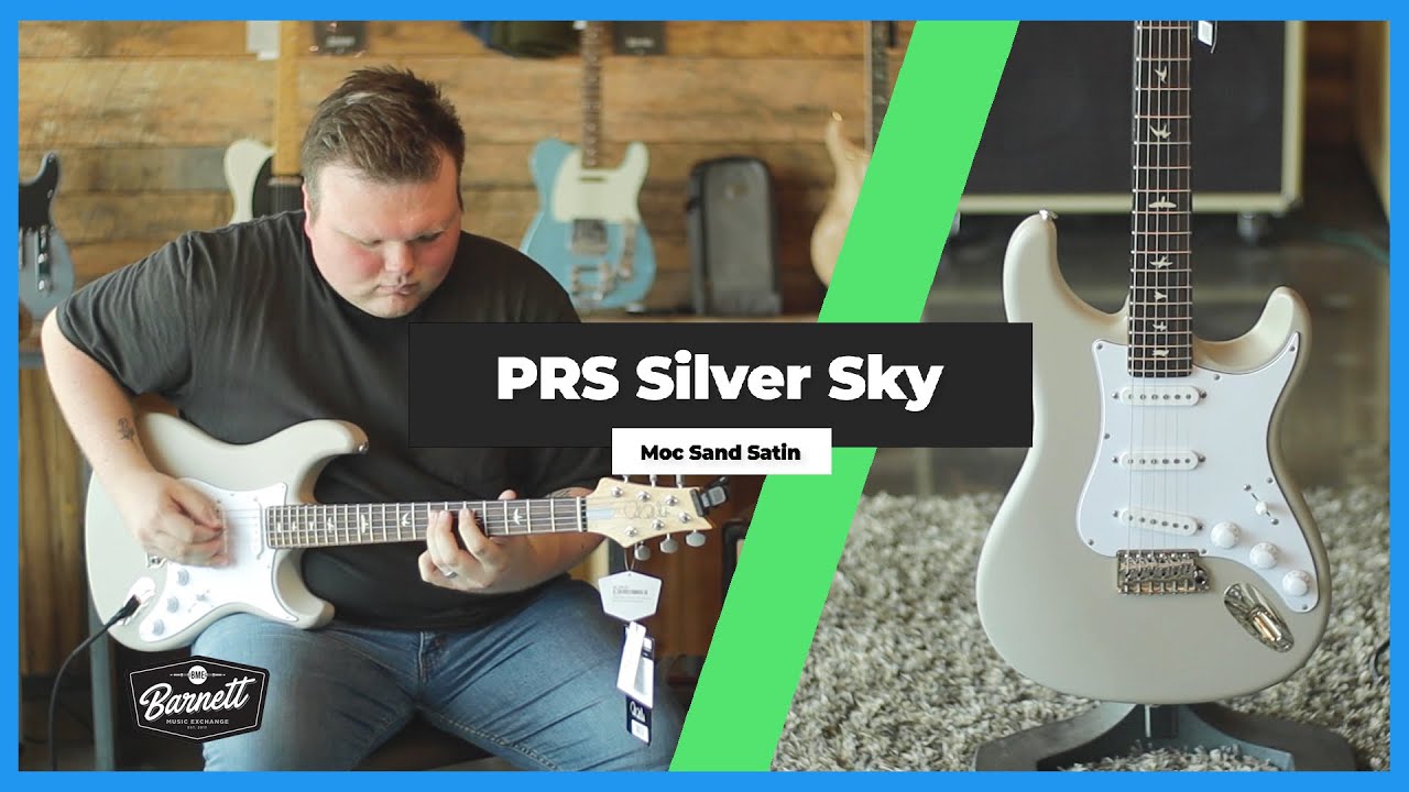 Everything You Need To Know About The PRS Silver Sky | Barnett Music Exchange