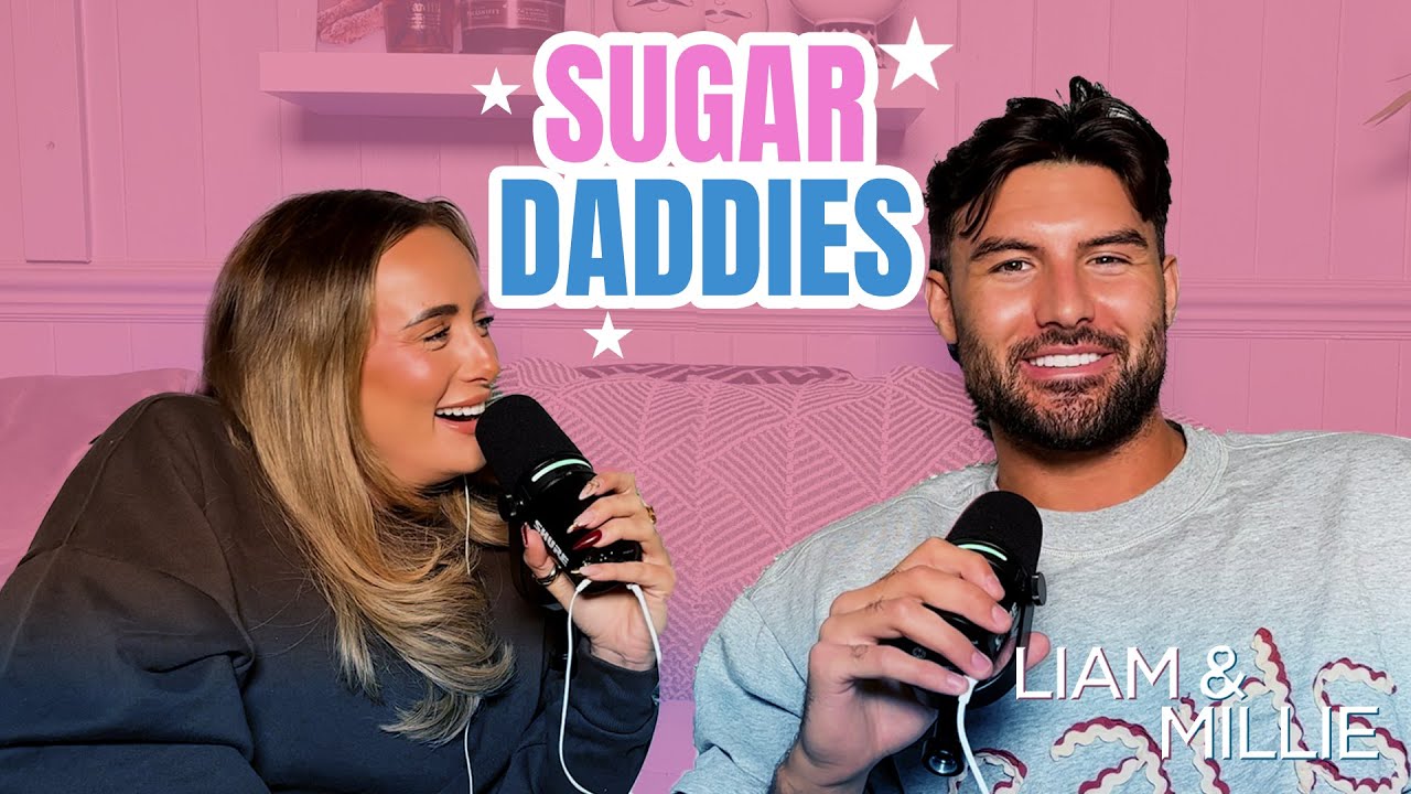 LIAM & MILLIE: Liam on Grindr?! Getting catfished, selling feet pics & sugar daddies