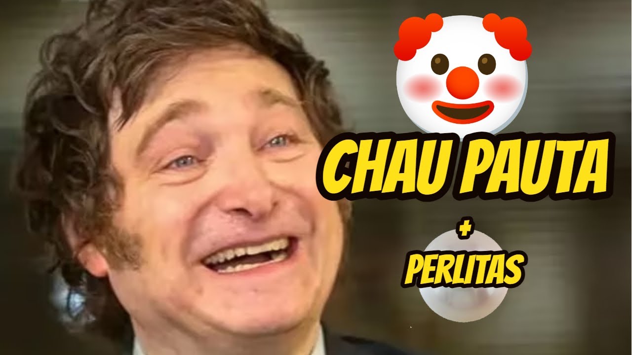 CHAU PAUTA💎perlitas💎PRE-ASUNCI&Oacute;N MILEI PRESIDENTE🦁