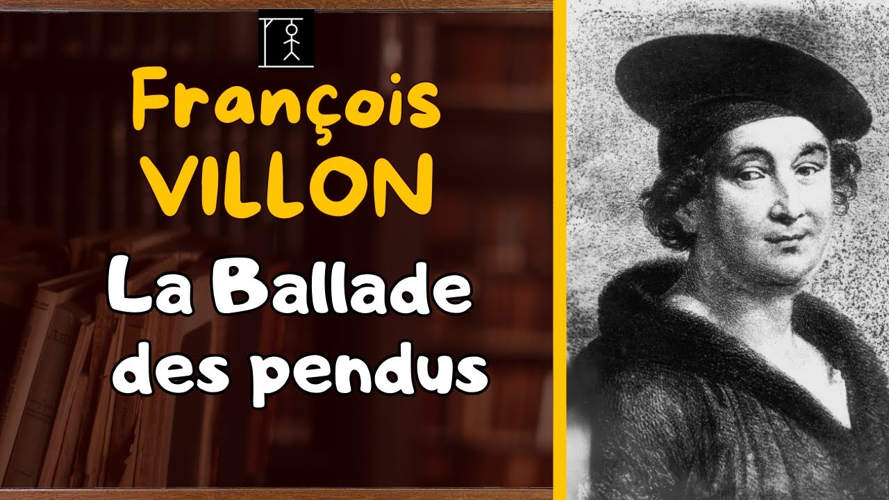 François Villon - La Ballade des pendus