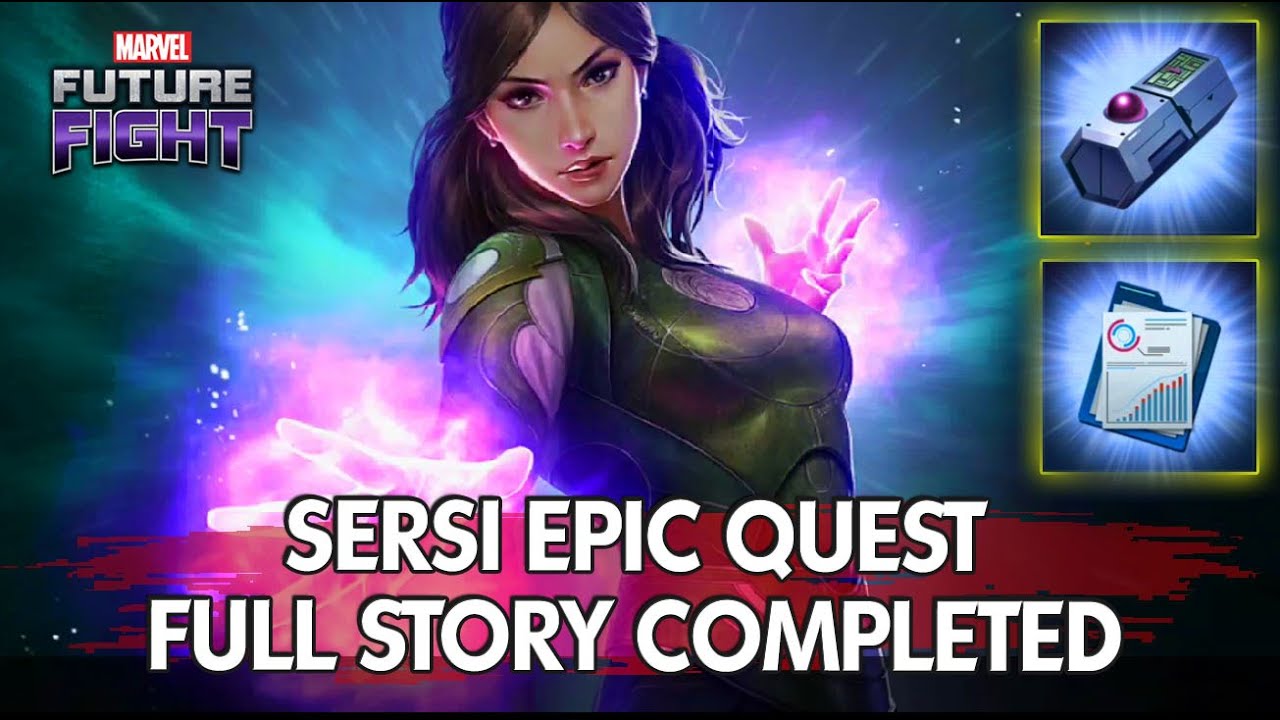 SERSI Full Eternals Epic Quest Story Completed - MARVEL Future Fight