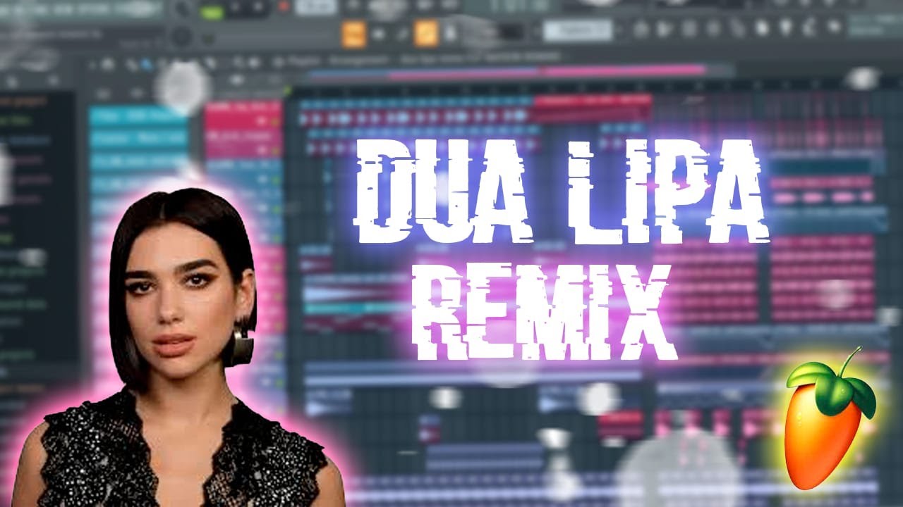 🔥 Dua Lipa Remix ( FLP Nation Remake ) FREE FLP ( N4 REMIX )