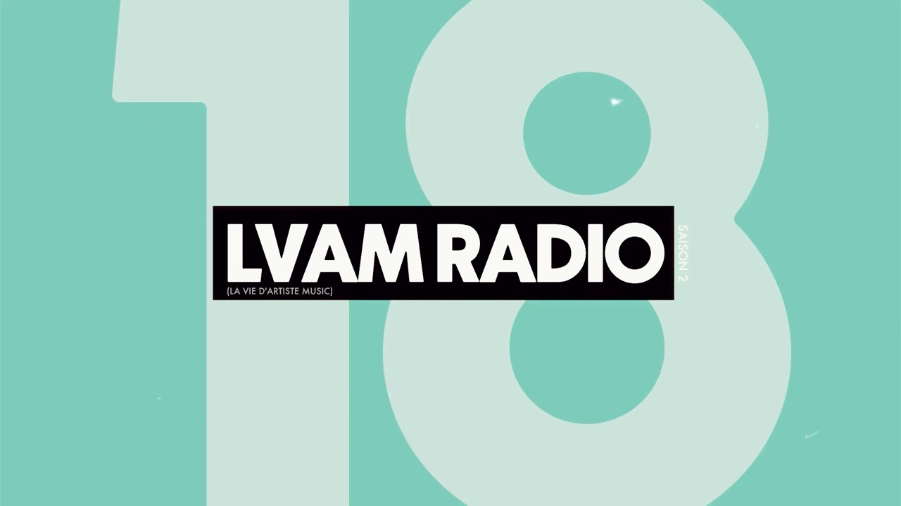 L.V.A.M Radio 18 by Sebb Junior