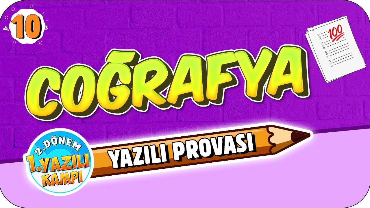 10. Sınıf Coğrafya 2.Dönem 1.Yazılıya Hazırlık #2022
