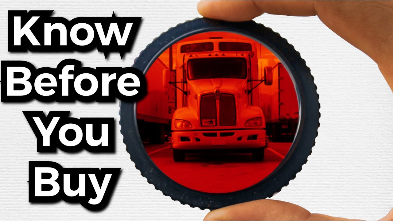 Buying A Big Rig | What I Wish I Knew