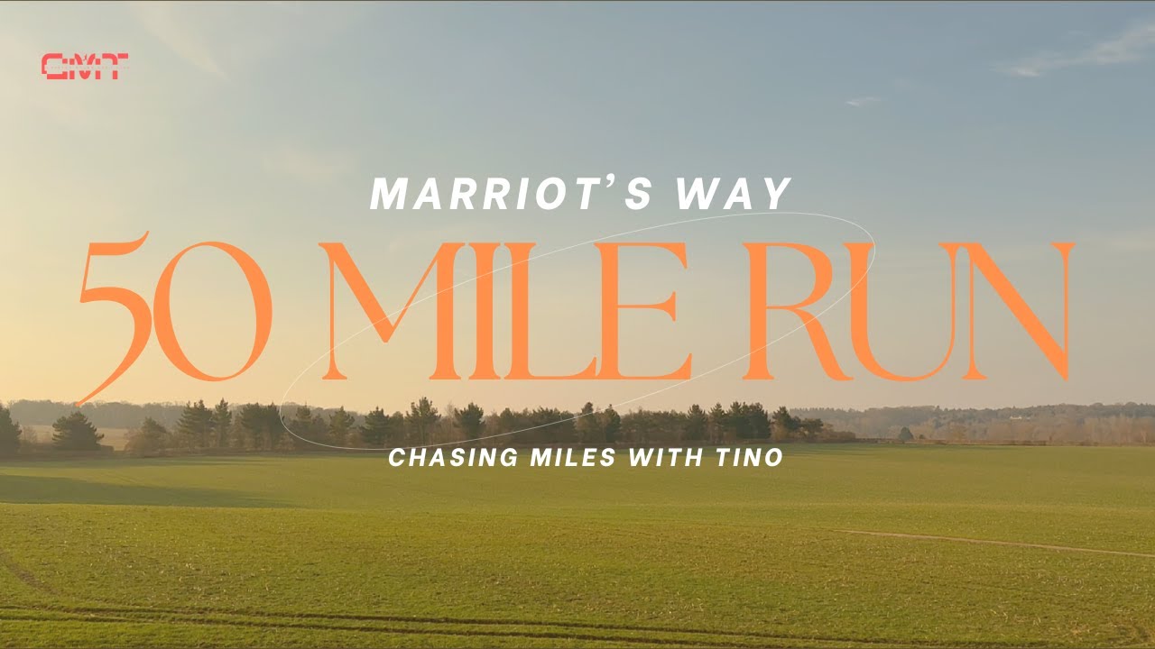 Marriott’s Way 50-Mile Trail Run | 100 MileTraining & Testing Endurance