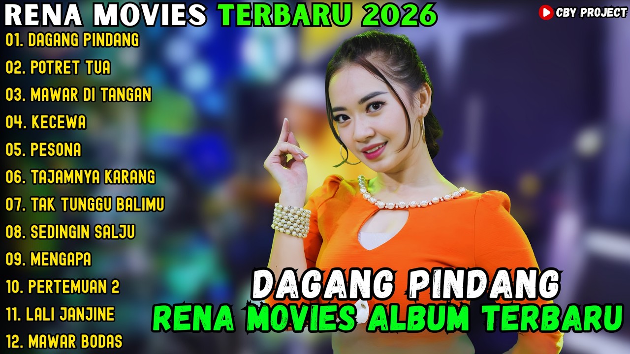 RENA MOVIES ALBUM TERBAIK 2026 ~ DAGANG PINDANG - POTRET TUA - MAWAR DI TANGAN