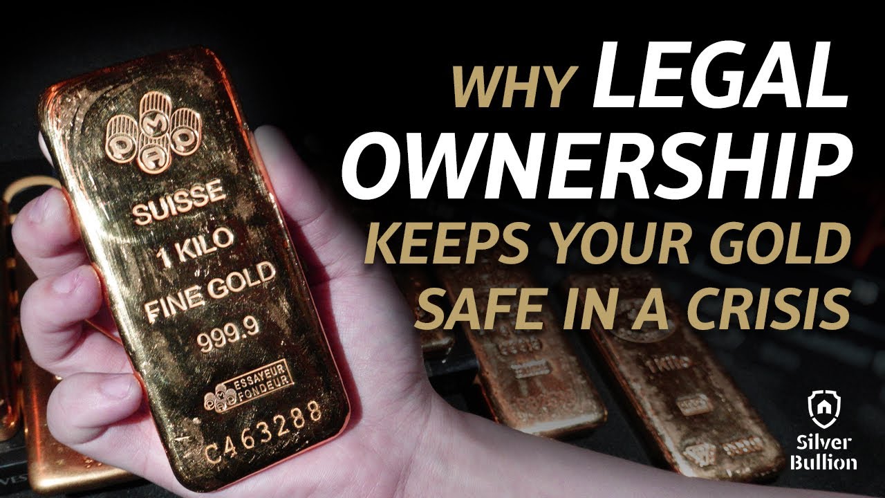 Why Legal Ownership Keeps Your Gold Safe In A Crisis