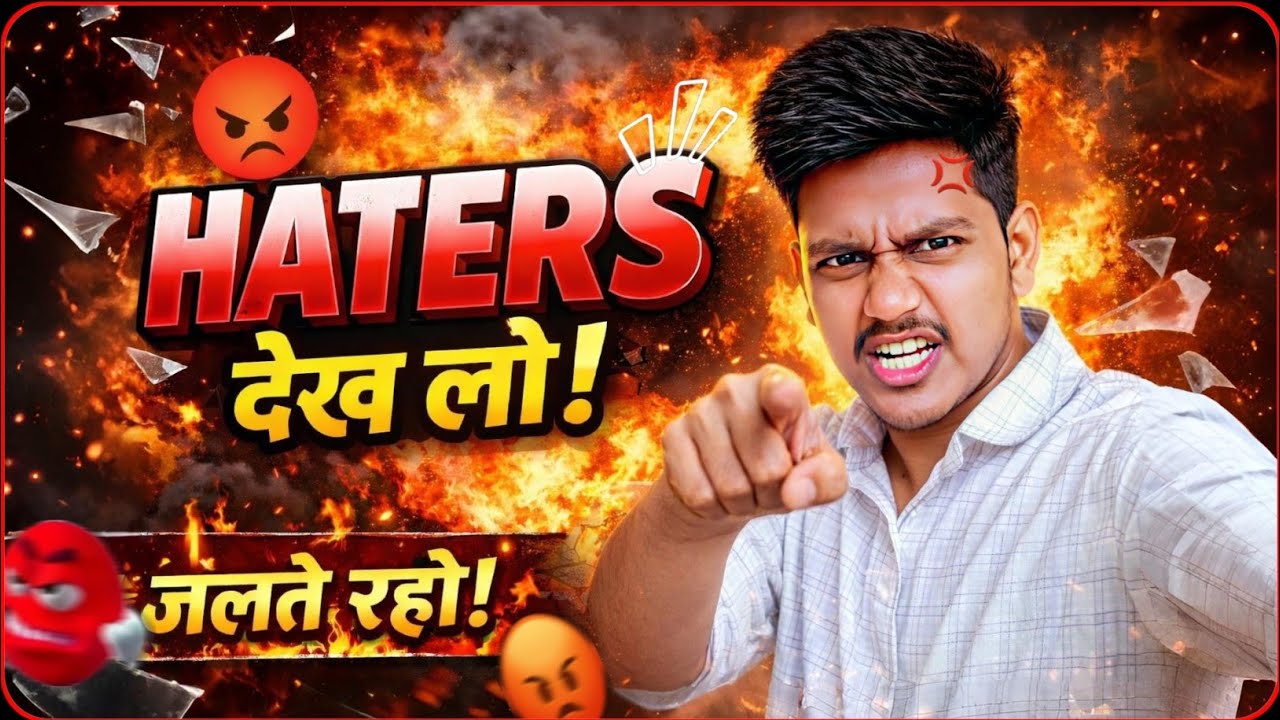 HATERS 😡