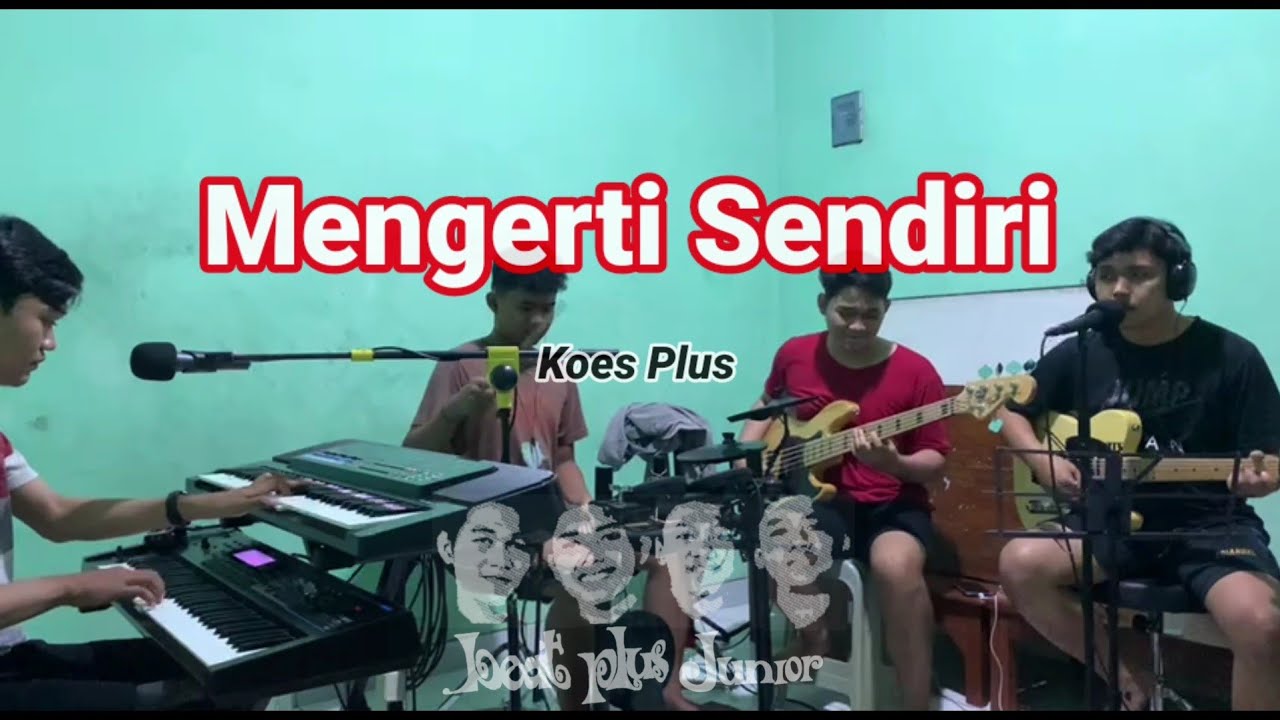 Mengerti Sendiri - Koes Plus | Beat Plus Junior [ Cover ]