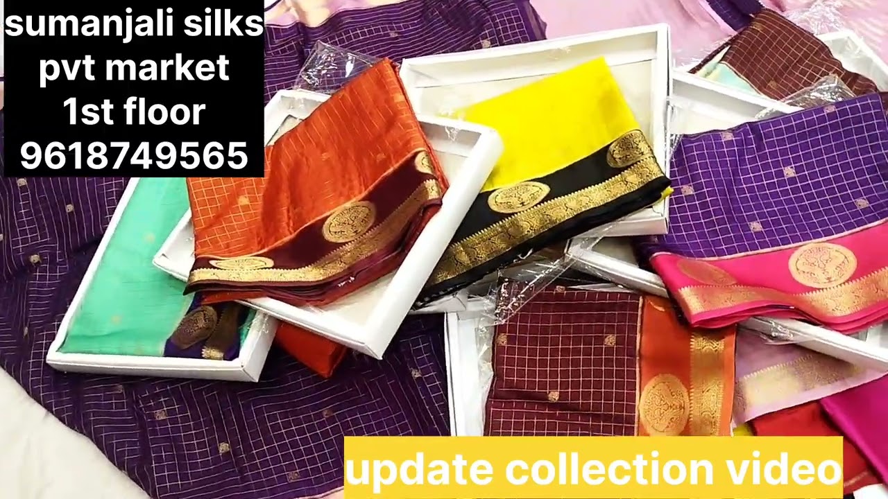 Update collection video||New stock arrivals||Sumanjali silks pvt market 1st floor kothapet