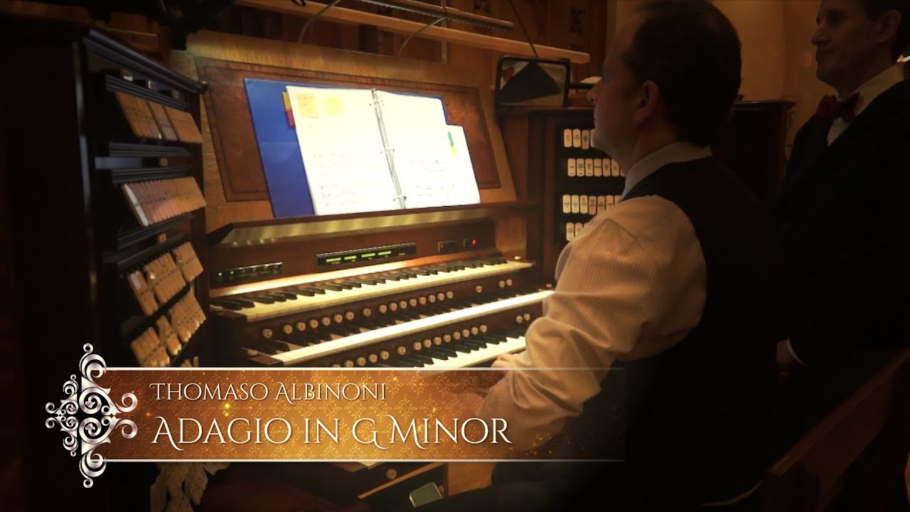 Adagio in G Minor by Th. Albinoni - John Paradowski - Organist