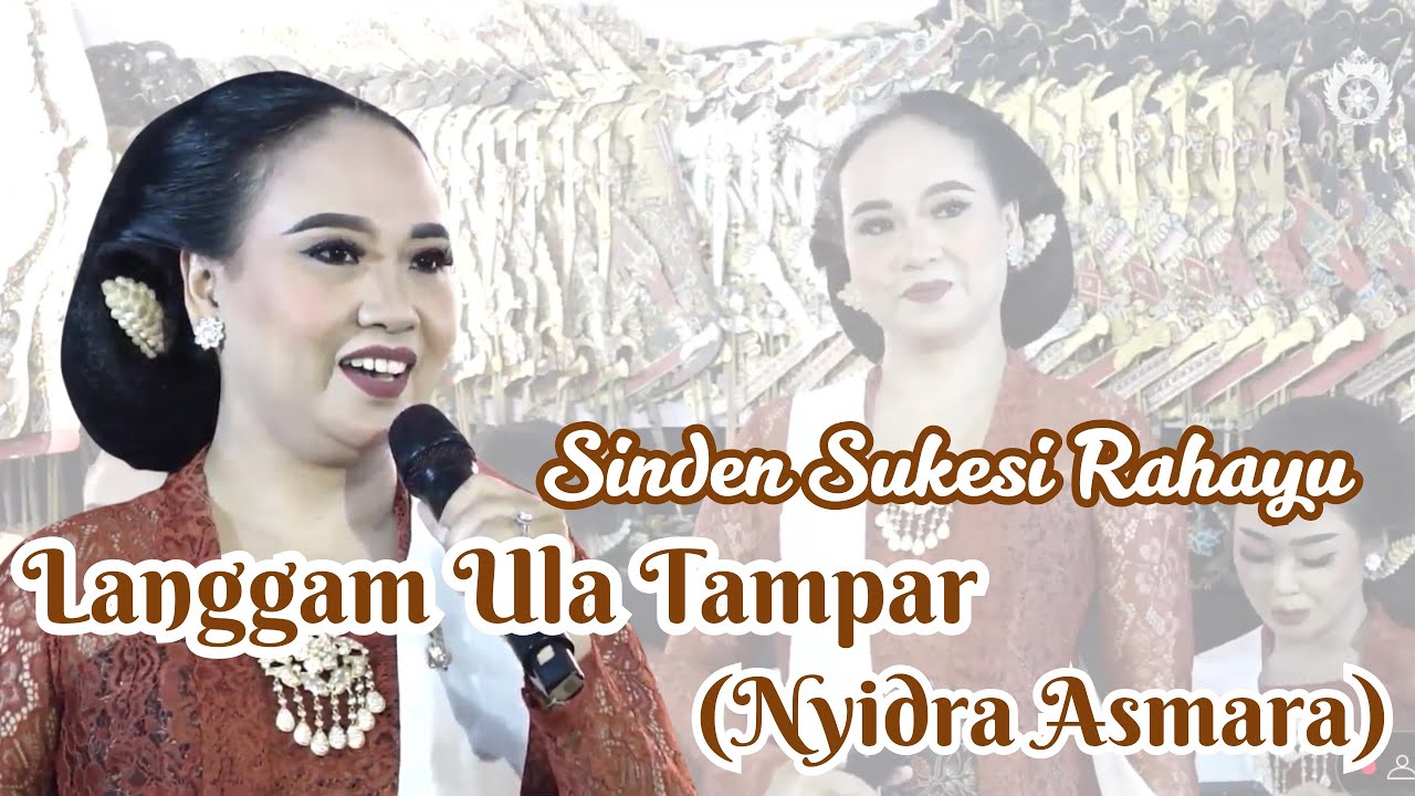 Langgam Ula Tampar Nyidra Asmara || Sinden Sukesi Rahayu