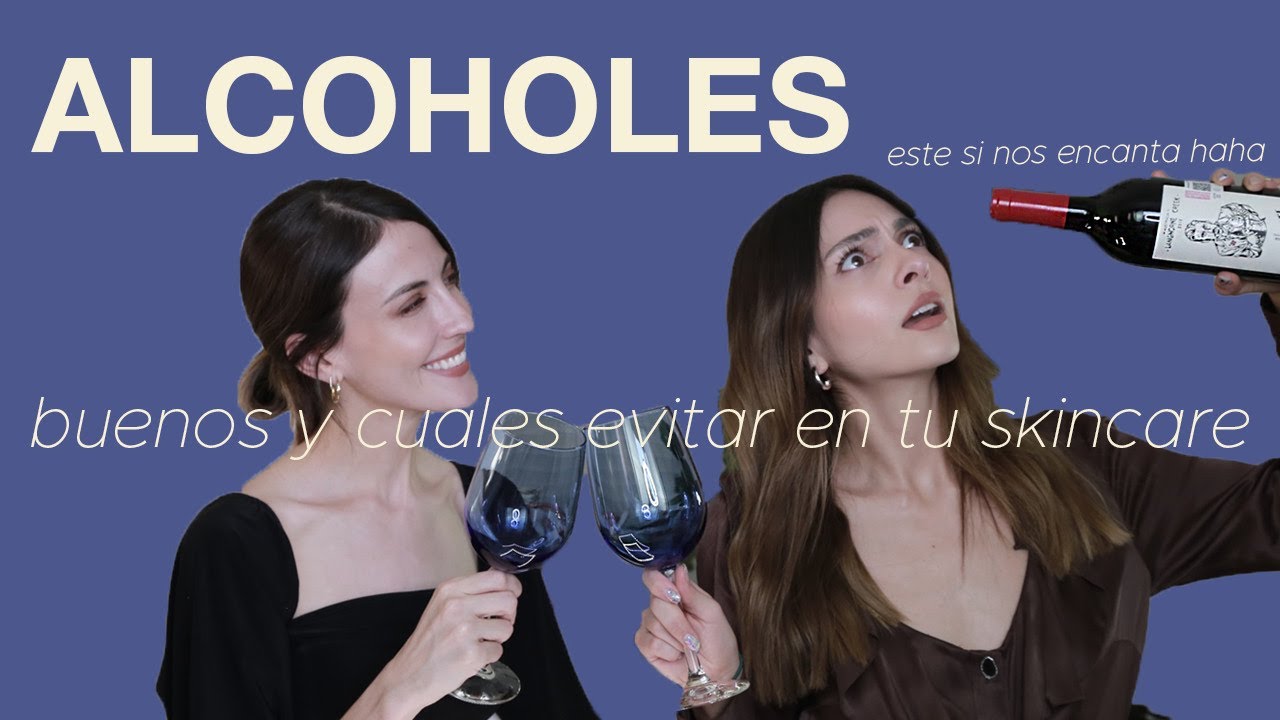 ALCOHOL EN TU SKINCARE 