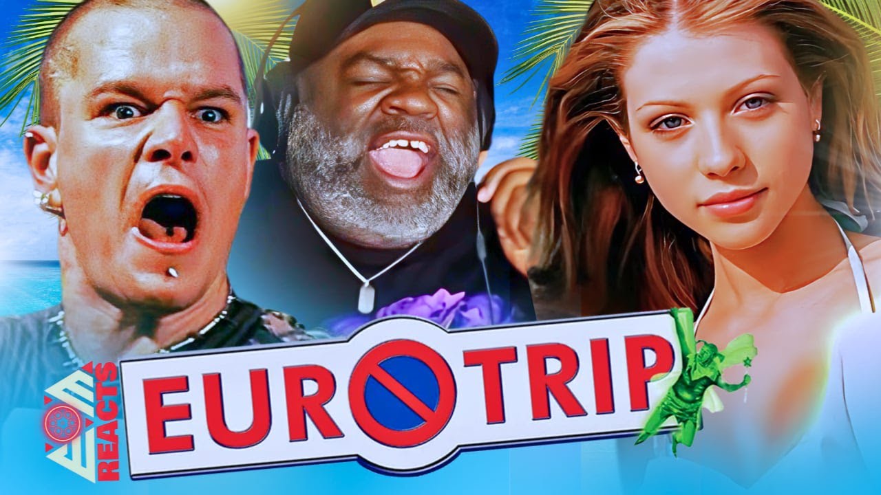 I Watched EUROTRIP For The First Time And Now I Want To Visit Europe