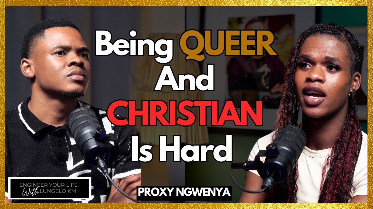 How I Live As A Queer Christian Preacher - Proxy Ngwenya