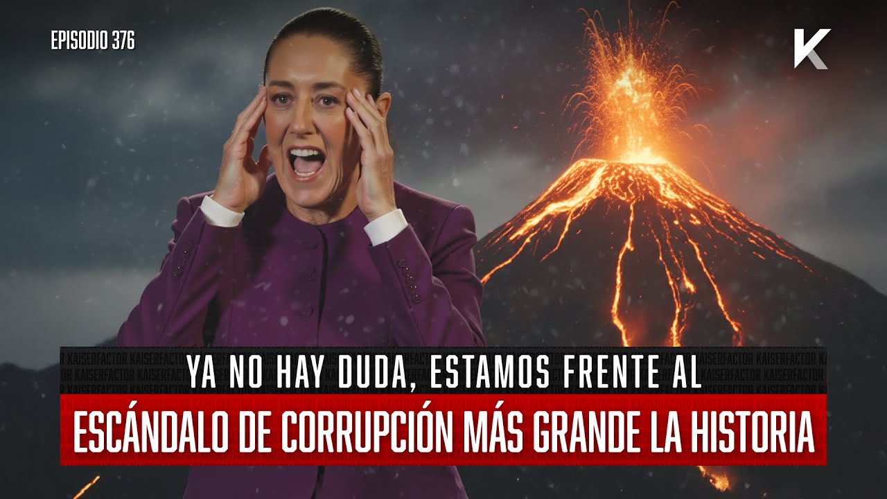 Ya no hay duda, estamos frente al escándalo de corrupción más grande la historia. Episodio 376
