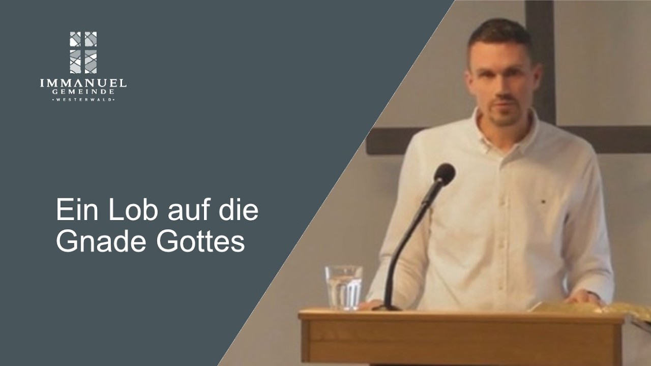 Psalm #3 Ein Lob auf die Gnade Gottes 