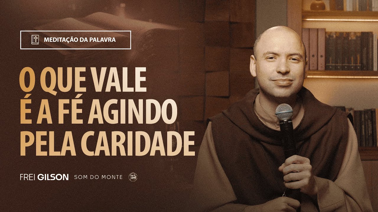 O que vale é a fé agindo pela caridade | (Gálatas 5, 1-6) #2134