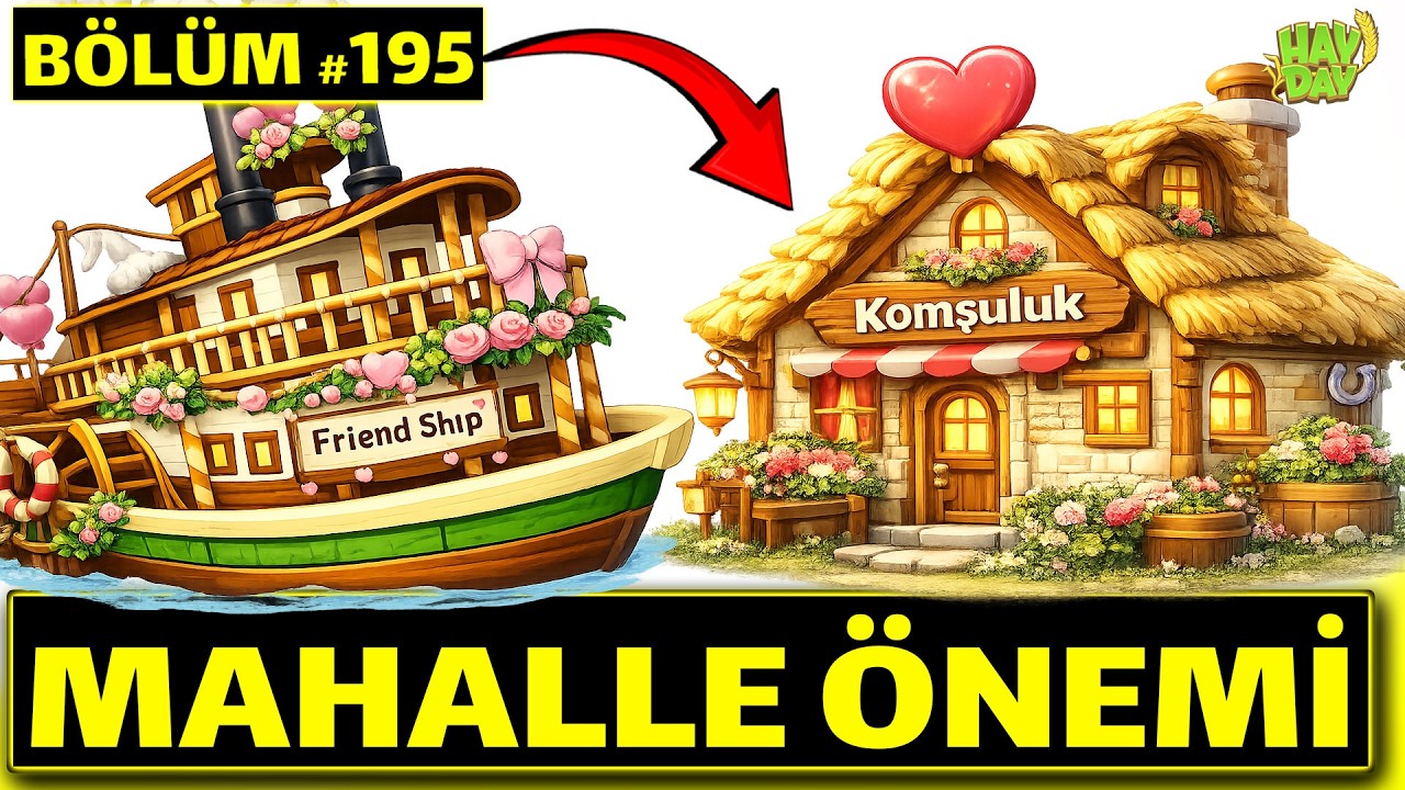 Hay Day Valentine’s Friend Ship! 💘 Doğru Mahalleyi Buldum!