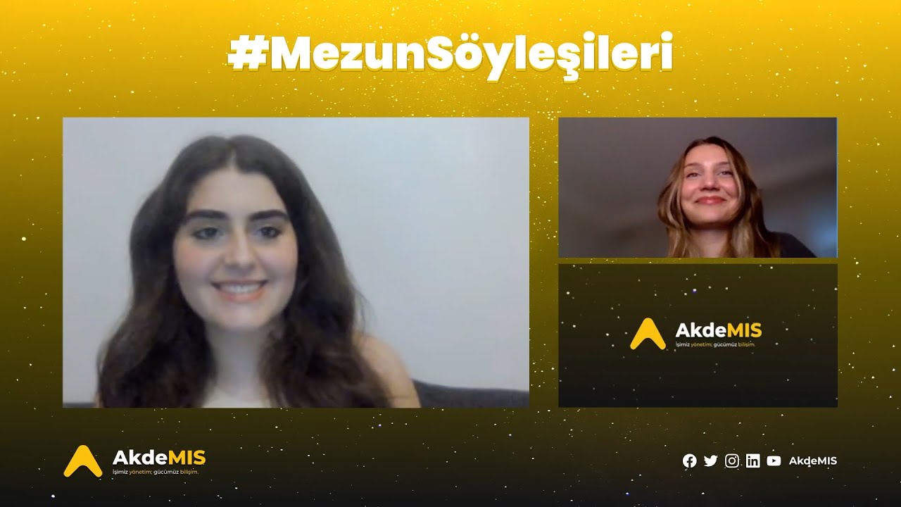 AkdeMIS İle #MezunSöyleşileri w/Sıla SALTOĞLU - Medipol Üniversitesi, YBS