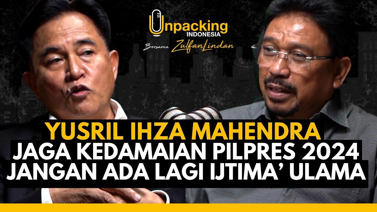 Ijtima’ Ulama Bisa Sebabkan Perpecahan Pada Pilpres [Yusril Ihza Mahendra]