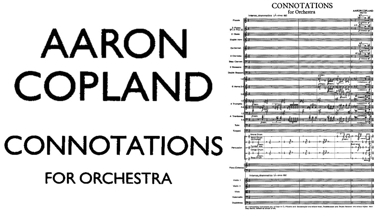 Aaron Copland - Connotations (1962)