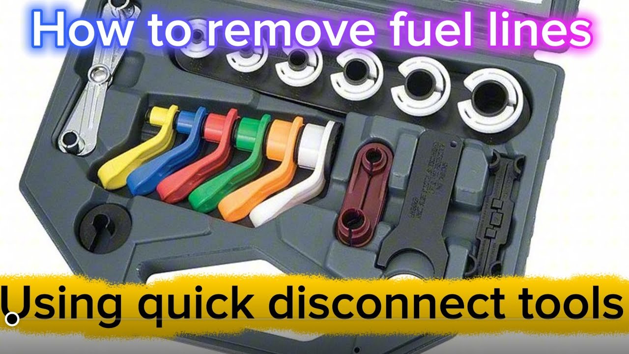 How to use quick disconnect tools to remove fuel lines 