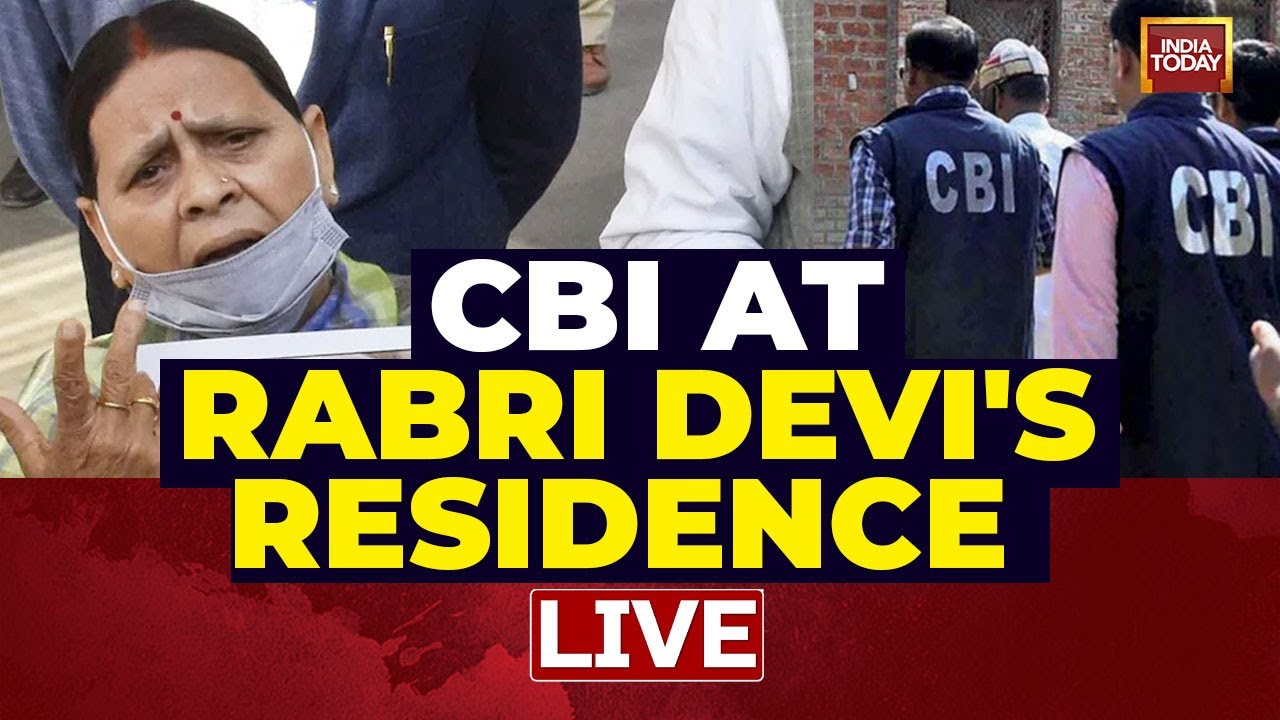 LIVE: CBI Team Reaches Rabri Devi's House In Patna | watch