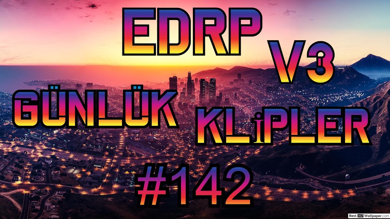 EDRP V3 ErikDalı RP l Günlük En Fazla İzlenen Klipler #142