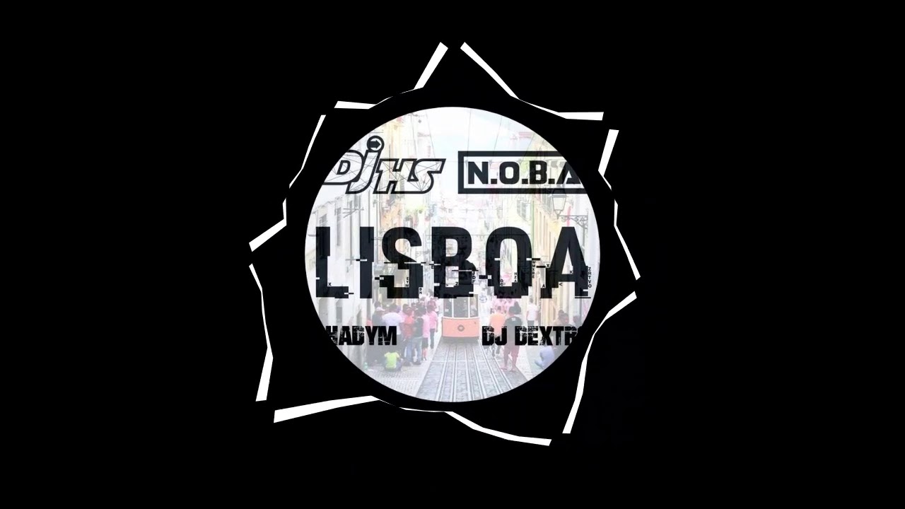 DJ HS & N.O.B.A - Lisboa (Original Mix)