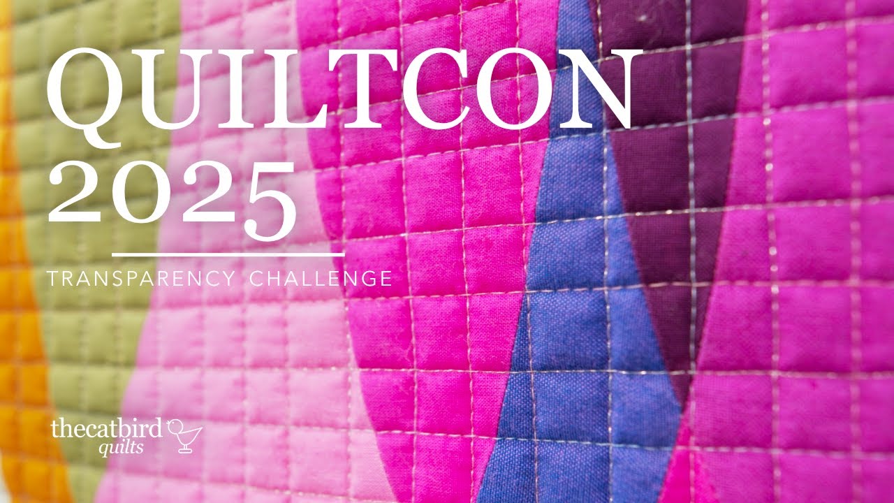 QuiltCon 2025 - Transparency Challenge