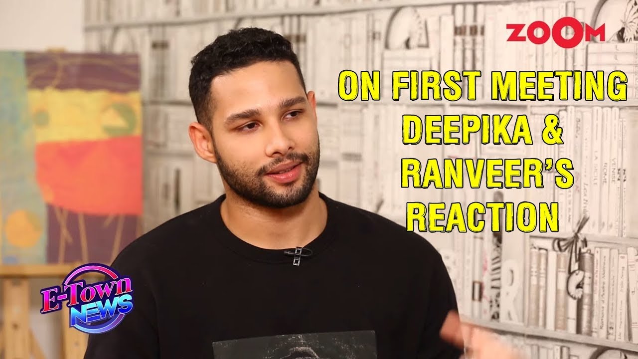 Siddhant Chaturvedi on first meeting with Deepika Padukone, Ranveer's reaction to his film & more