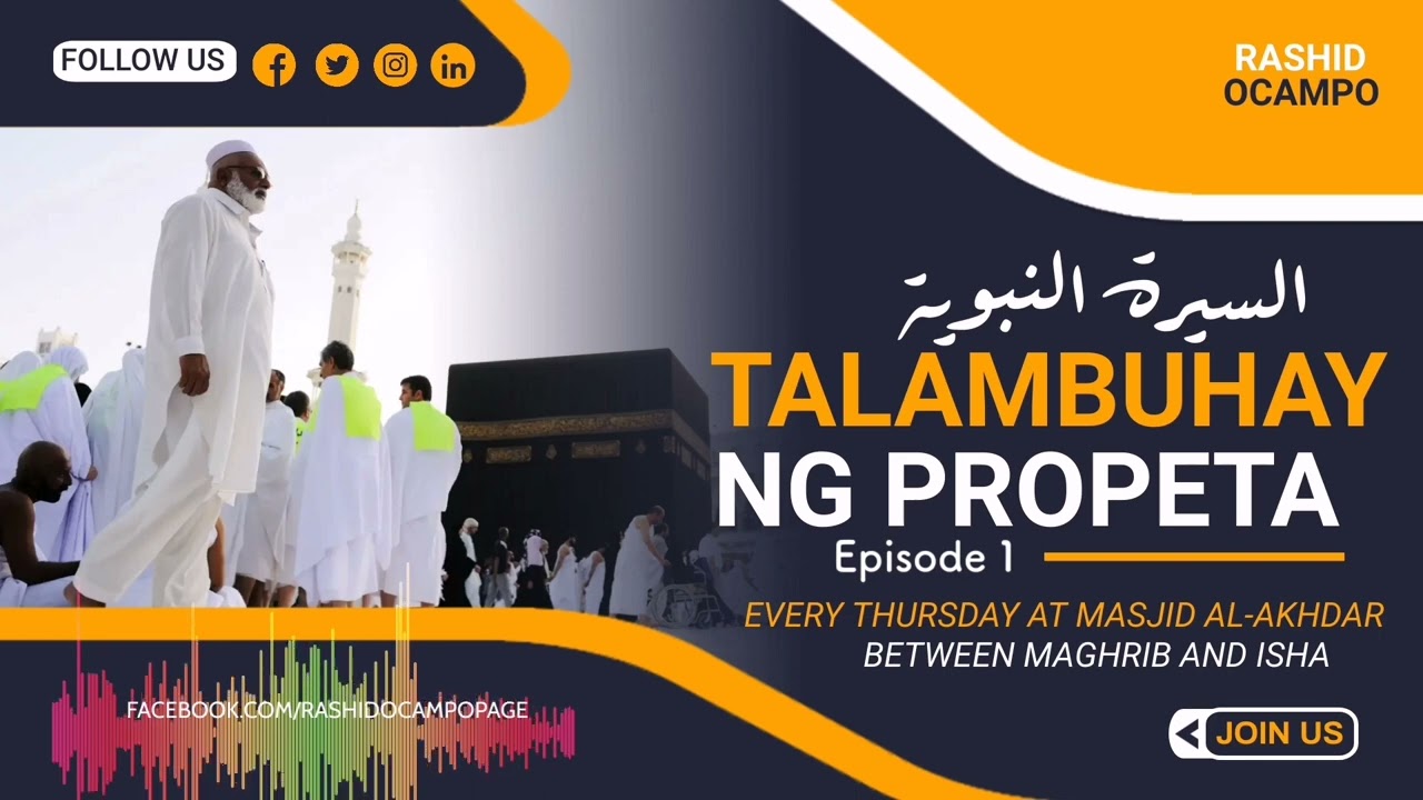 Seerah o Talambuhay ni Propeta Muhammad Episode 1