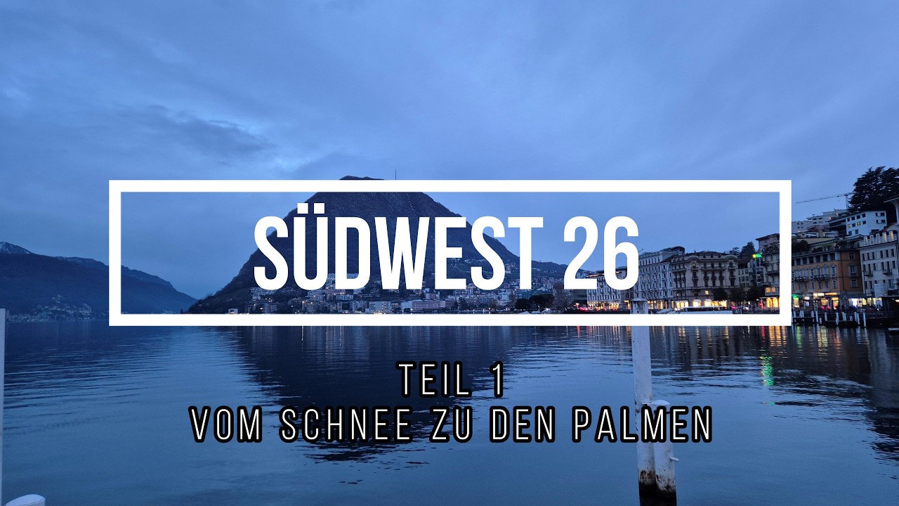 Vom Schnee zu den Palmen - Südwest 26 Teil 1