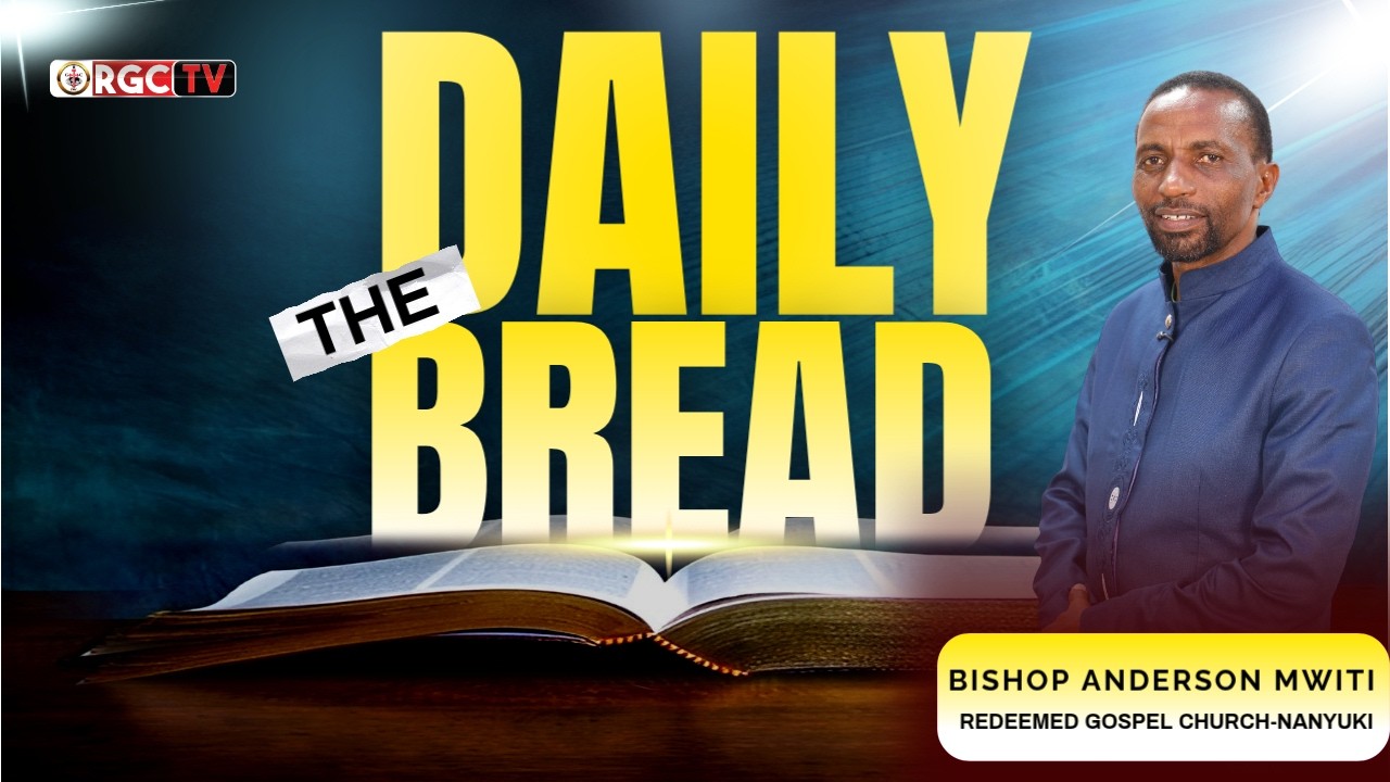 THE DAILY BREAD WITH BISP. ANDERSORN MWITI || EPISODE 5 || WEAPON OF COVENANT