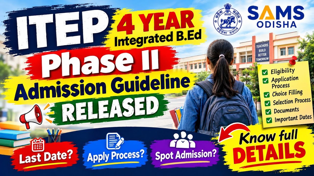 ITEP 4-Year Integrated B.Ed Phase II Admission 2026  Guideline OUT 