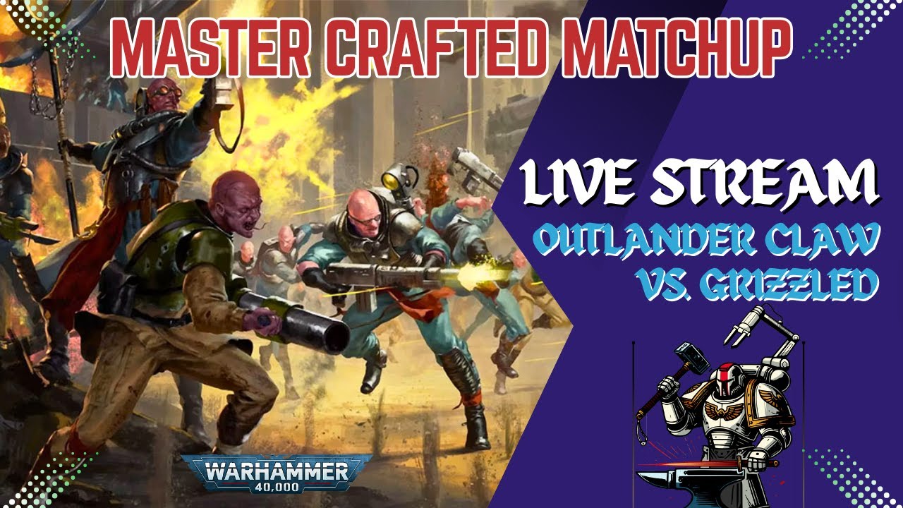 Grizzled Company vs Outlander Claw - Master Crafted Live Stream