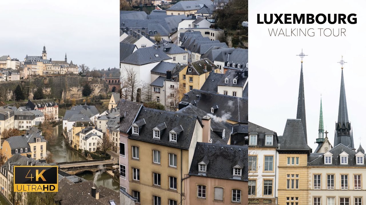 Luxembourg City || 4K Walking Tour