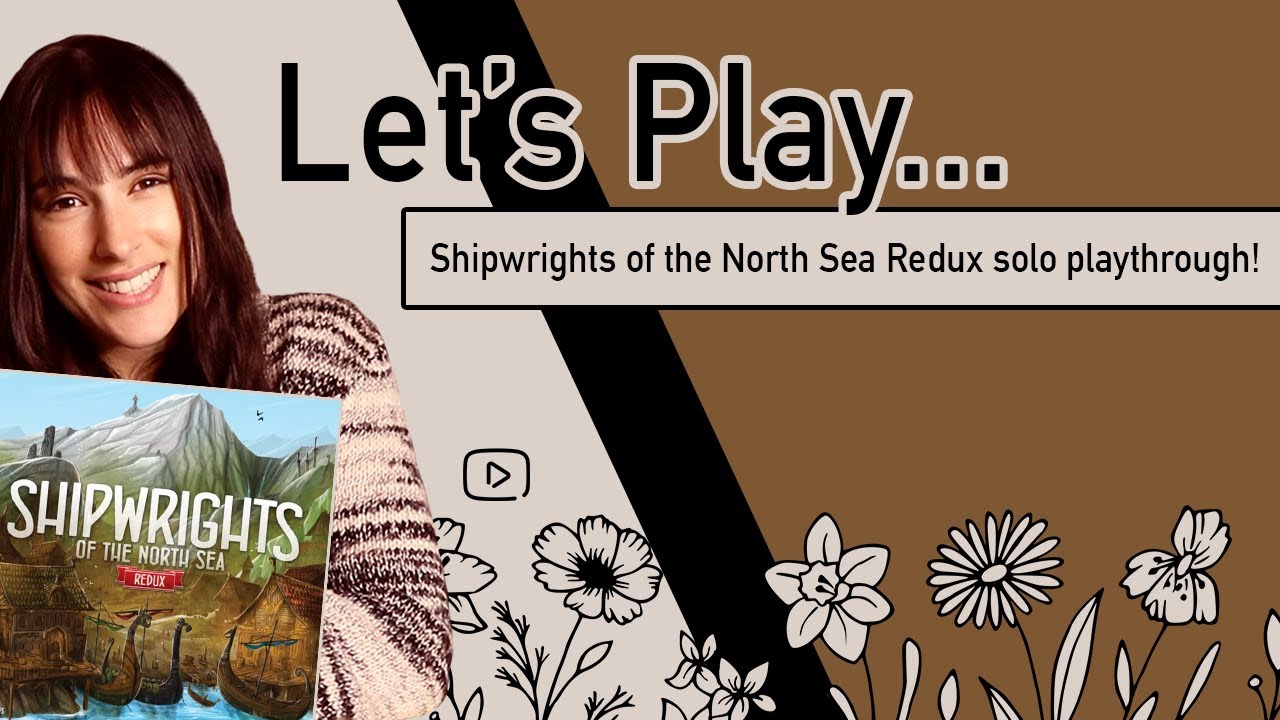 Let's Play... Shipwrights Of The North Sea Redux! | Solo Playthrough Livestream