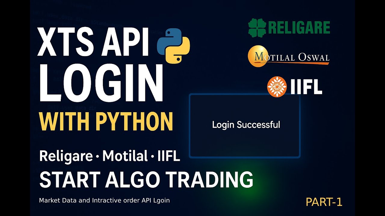 Algo Trading with XTS API | Login to Religare, Motilal, IIFL using Python (Part 1)