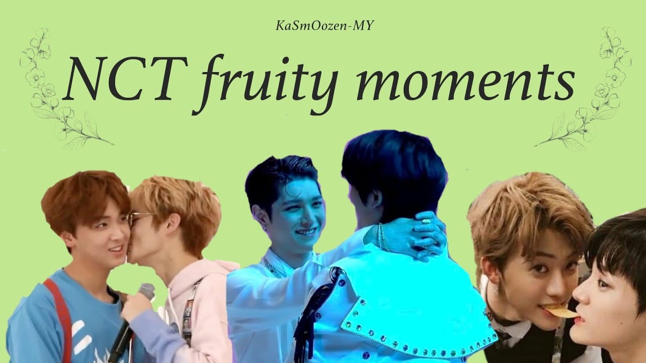 NCT fruity moments for a whole 6 minutes | KaSmOozen-MY