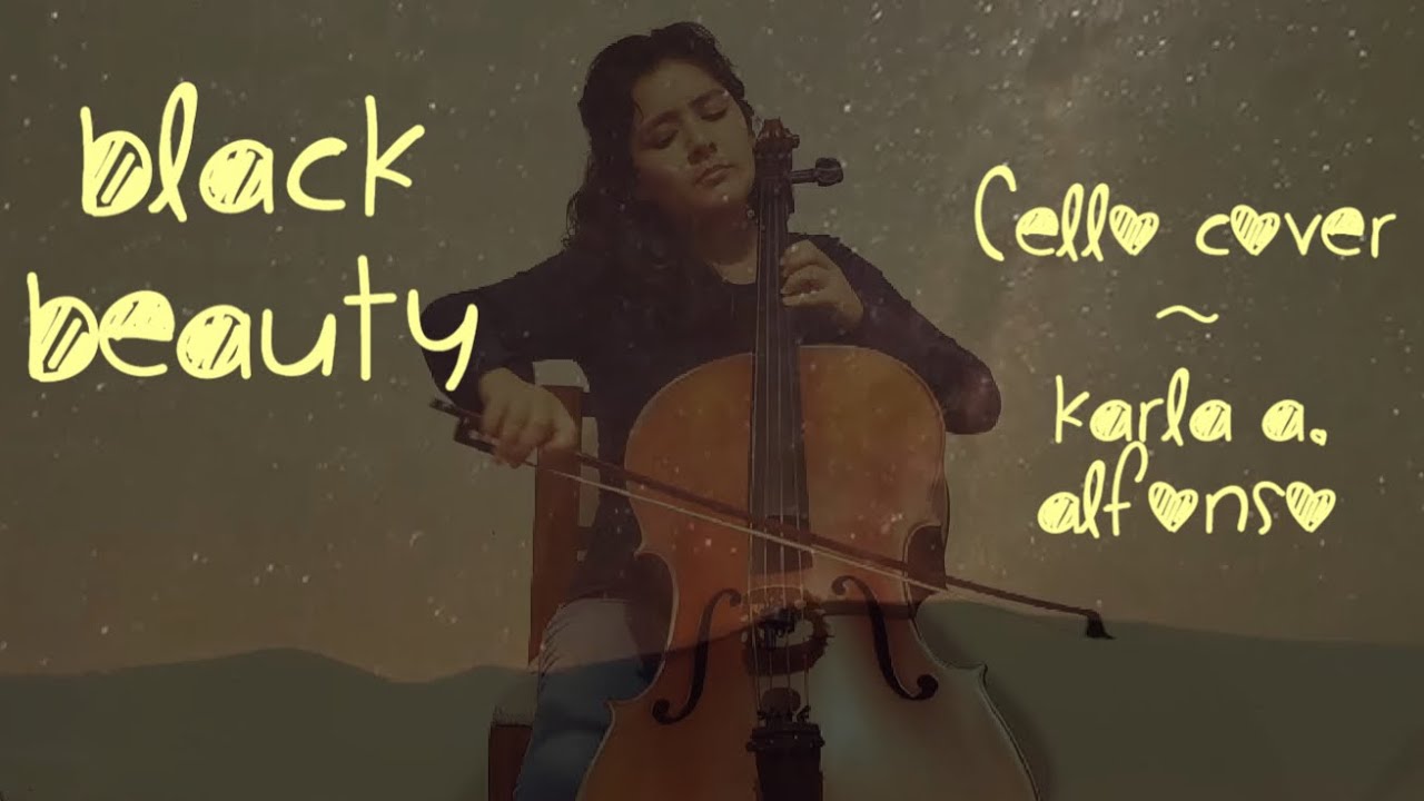 Black beauty~Lana del Rey (Cello cover) ~ Karla A. Alfonso