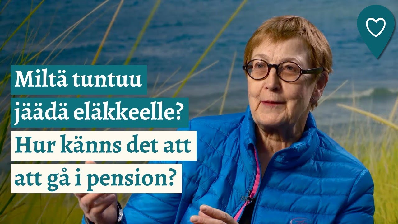 Miltä tuntuu eläkkeelle jääminen ja vanheneminen?