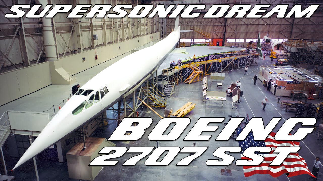 Boeing SST 2707. История американского &laquo;Конкорда&raquo; и почему ему не удалось выиграть сверхзвуковую гонку!