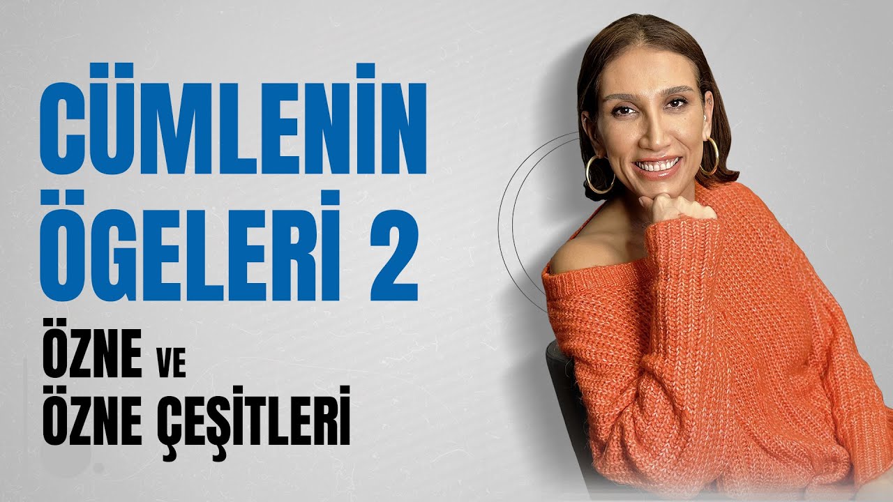 Cümlenin Ögeleri II -